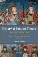 History of Political Theory: An Introduction Volume I: Ancient and Medieval