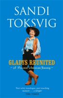 Gladys Reunited A Personal American Journey