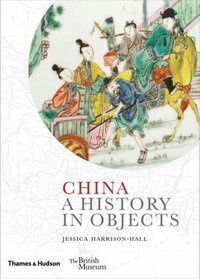 China : A History in Objects