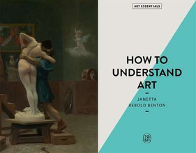 How to Understand Art (Art Essentials)