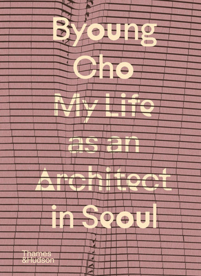 My Life as An Architect in Seoul