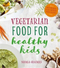 Vegetarian Meals for Healthy Kids