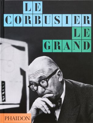 Le Corbusier : Le Grand