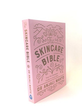 The Skincare Bible : Your No-Nonsense Guide to Great Skin