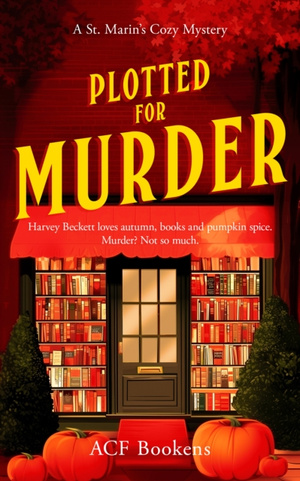 Plotted For Murder : A Cozy Mystery Adventure