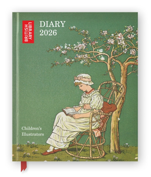 British Library: Children's Illustrators 2026 Desk Diary Planner - Week to View, Illustrated throughout
