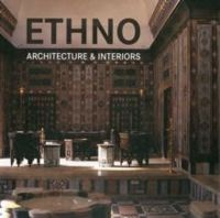 Ethno Architecture and Interiors