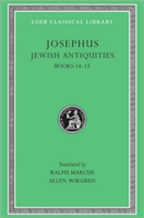 Works:  Jewish Antiquities, Bks.XIV-XV