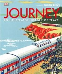 Journey : An Illustrated History of Travel EGZEMPLARZ USZKODZONY