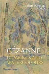 Cezanne, Paul: Drawings and Watercolours