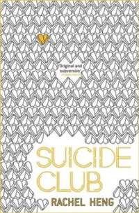 Suicide Club The thought-provoking dystopian page-turner