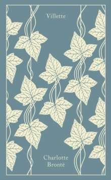Villette (Penguin Clothbound Classics)