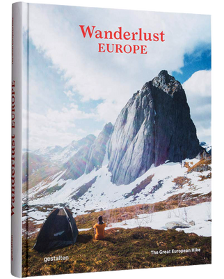 Wanderlust Europe : The Great European Hike
