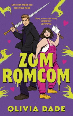 ZomRomCom : Discover the hilarious paranormal romance packed with zombies, banter and one very sexy vampire