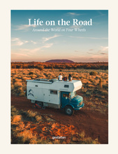 Life on the Road : Around the World on Four Wheels
