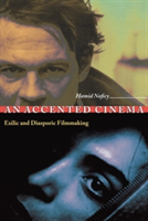 An Accented Cinema Exilic and Diasporic Filmmaking