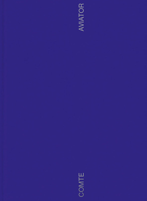 Michel Comte – Aviator