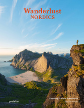 Wanderlust Nordics : Exploring Trails in Scandinavia