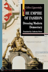 The Empire of Fashion: Dressing Modern Democracy