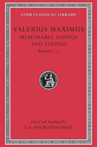 Valerius Maximus Memorable Doings and Sayings