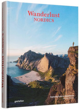 Wanderlust Nordics : Exploring Trails in Scandinavia