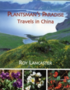 Roy Lancaster: Travels in China A Plantsman's Paradise