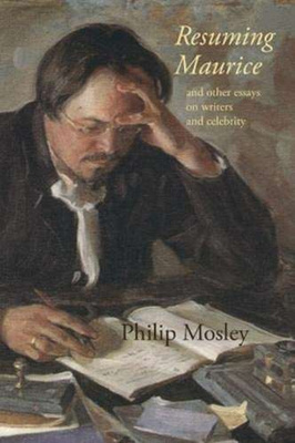 Resuming Maurice and other essays on writers and celebrity