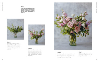 Floral Evolution : Over 20 Displays That Make the Most Of Every Stem