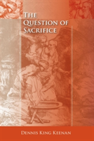 The Question of Sacrifice