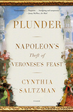 Napoleon’s Plunder and the Theft of Veronese’s Feast