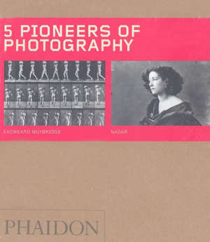 5 Pioneers of Photography