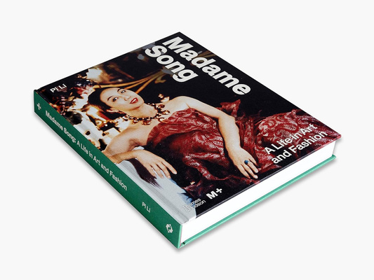 Madame Song : A Life in Art and Fashion
