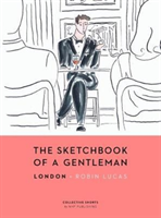 The Sketchbook of a Gentleman London