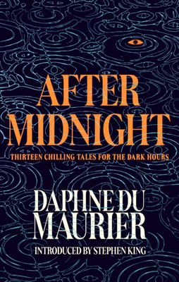 After Midnight : Thirteen Chilling Tales for the Dark Hours