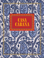 Casa Cabana by Martina Mondadori and Aerin Lauder 