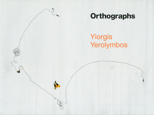Yiorgis Yerolymbos – Orthographs