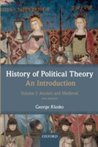 History of Political Theory: An Introduction Volume I: Ancient and Medieval