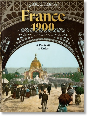 France 1900. A Portrait in Colour EGZEMPLARZ USZKODZONY