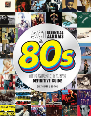 501 Essential Albums of the 1980's