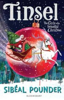 Tinsel : The Girls Who Invented Christmas