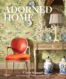 Well Adorned Home : Making Luxury Livable