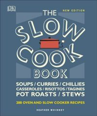 The Slow Cook Book : Over 200 Oven and Slow Cooker Recipes
