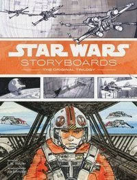 Star Wars Storyboards : The Original Trilogy