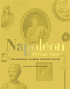 The Private Life of Napoleon The Bruno Ledoux Collection