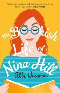 The Bookish Life of Nina Hill A wonderfully funny and uplifting summer read