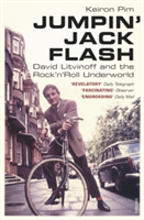 Jumpin' Jack Flash David Litvinoff and the Rock'n'Roll Underworld