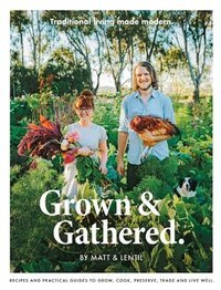 Grown & Gathered