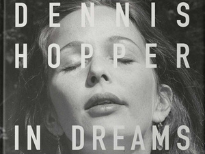 Dennis Hopper – In Dreams