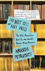 Do Not Sell At Any Price The Wild, Obsessive Hunt for the World's Rarest 78rpm Records
