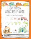 How to Draw Almost Every Animal An Illustrated Sourcebook
